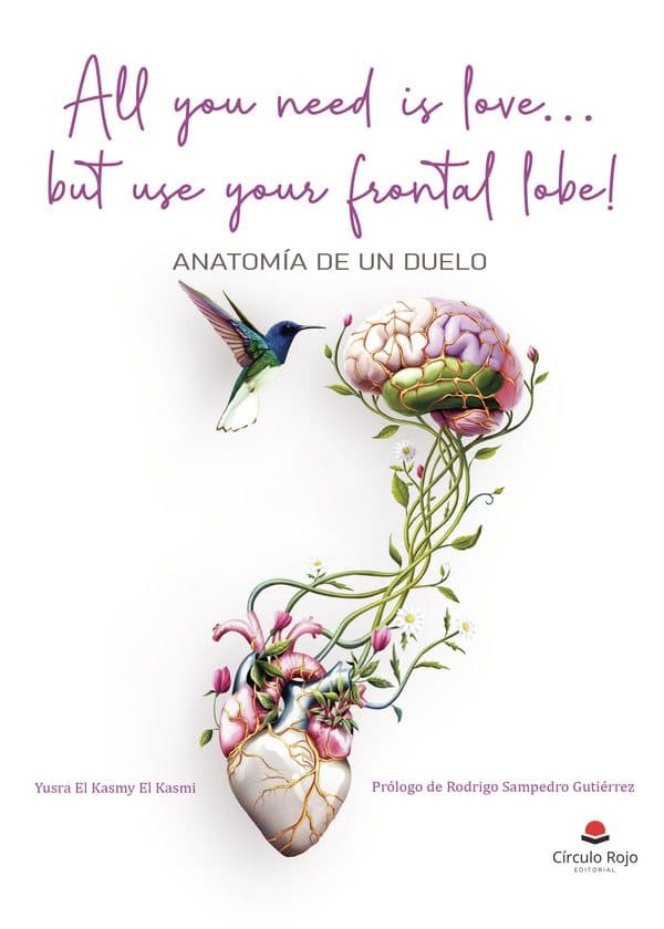 Cubierta de «All you need is love... but use your frontal lobe!»