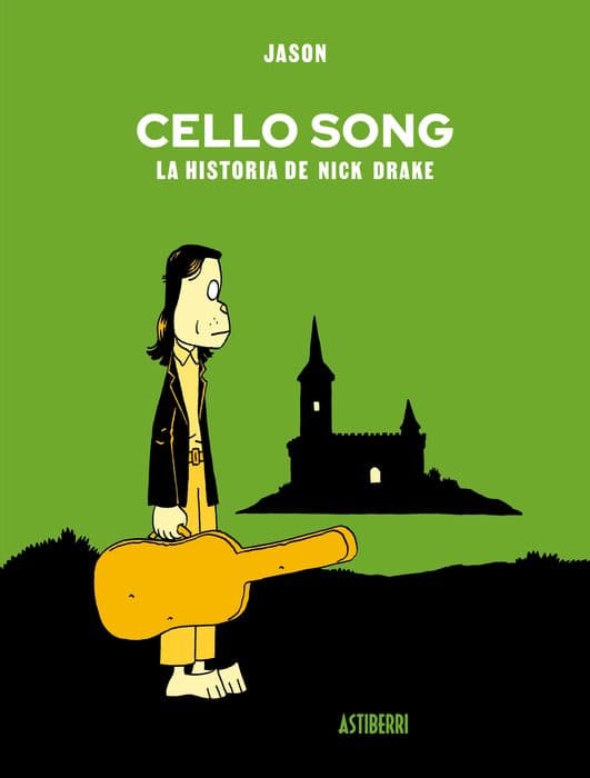 Cubierta de «Cello Song. La historia de Nick Drake»