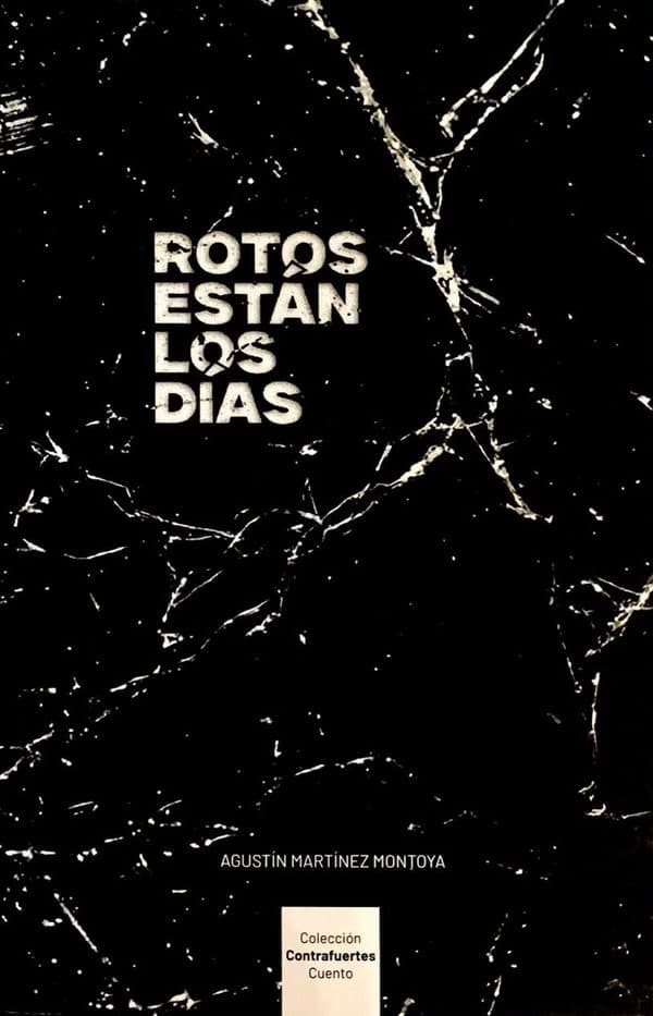 Cubierta de «Rotos están los días»